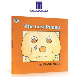The Last Puppy Paperback – Picture Book by Frank Asch Original English books