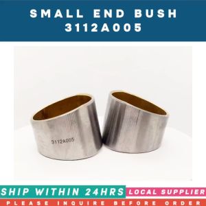 3112A005 SMALL END BUSH 3112E031 915-732 10000-05616 [PACK OF 6PCS] [LOCAL STOCK. READY TO SHIP WITHIN 24HRS.] PERKINS/FG-WILSON ENGINE 1103 1104 1004 4.318 SERIES