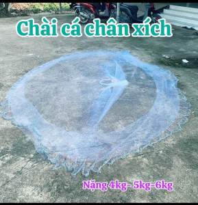 Chài cá chân xích lưới gân thái và lưới dù chỉ ninông nặng 4kg-5kg-6kg mắt lưới 25p lưới độ 3 Đi Câu Fishing Bắt Cá