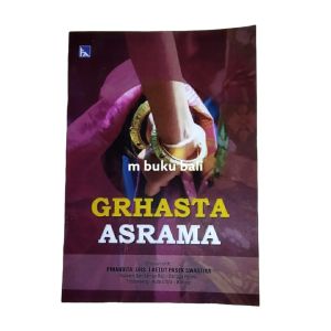 Grhasta Asrama  Grahasta  Perkawinan Hindu