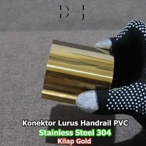 Konektor Lurus Handrail PVC Gold & Kilap Stainless Steel 304