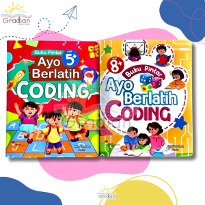Buku Pintar Ayo berlatih Coding untuk Anak