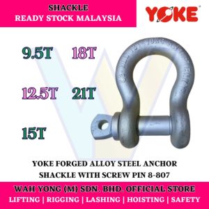 YOKE 8-807 FORGED ALLOY STEEL ANCHOR SHACKLE WITH SCREW PIN (9.5T - 21T)