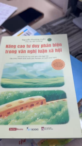 Nâng Cao Tư Duy Phản Biện Trong Văn Nghị Luận Xã Hội