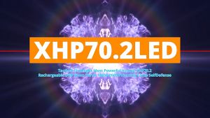 Senter Sangat Terang LED XHP 70.2: Panduan Lengkap