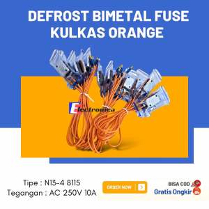 FUSE KULKAS ST3 ORANGE / DEFROST BIMETAL KULKAS FUSE DINGIN SINGLE ORANGE N13-4 / FUSE KULKAS DEFROST / BIMETAL KULKAS ST3 ORANGE