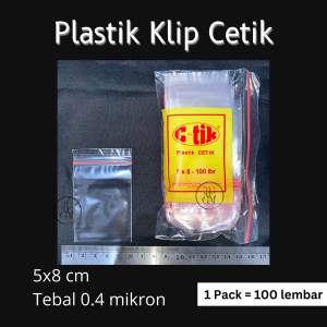 (ECER - 100 lembar) Plastik Klip Cetik tebal 0.4 mikron. Plastik bumbu masak plastik sim card plastik bubuk plastik makroni plastik acar plastik saos plastik aksesoris kecil plastik kancing plastik permen plastik ziplock. ukuran 4x6 5x8 6x10