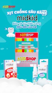 Xịt chống sâu răng Midkid cho bé từ 1 tuổi. Date 11/2026 - Sweet Baby House