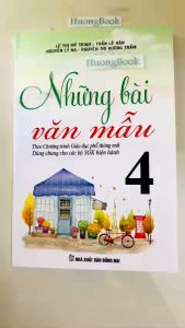Sách - Những bài văn mẫu 4 ( Biên soạn theo chương trình GDPT mới ) (BT)