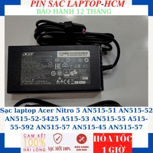 Sạc laptop Acer Nitro 5 AN515-51 AN515-52 AN515-52-5425 A515-53 AN515-55 A515-55-592 AN515-57 AN515-45 AN515-57