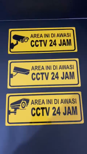 YS Sign Board Akrilik CCTV 24 Jam /papan penanda area ini diawasi CCTV