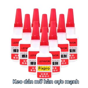 Keo dán mỡ hàn cực mạnh dán giày dán nhựa dán gỗ dán gốm dán bê tông dán kim loại...- Fixpro