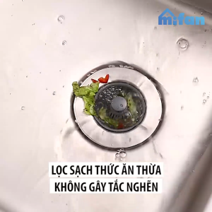 Bộ Lọc Rác Bồn Rửa Bát Inox 304 3 in 1 Mifan - Ngăn mùi hôi côn trùng Nút chặn thoát nước Khay giỏ lọc thức ăn thừa