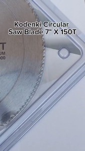 Kodenki Circular Saw Blade 7" x 150T HSS Saw Blade Mata Potong Kayu Triplek Plastik Plywood Pipa PVC Bambu Papan Pisau Potong Circle Saw 7 Inch Mata 150T HSS - Mata Gergaji Circle 7 Inci Potong Kayu For Wood