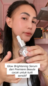 Premiere Beaute Glow Brightening Serum 30ml: Perawatan Murah Semua Jenis Kulit