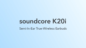 Anker K20i True Wireless Earphone TWS Soundcore BASS Clear Sound Gaming dengan dual-mic ENC AI Noise Reduction Low Latency IPX5 - Semi In-Ear Earbuds Bluetooth Headset a3994 Original Garansi Resmi