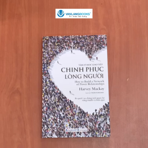 Sách - Tâm Lý Học Giao Tiếp - Chinh Phục Lòng Người-Vanlangbooks