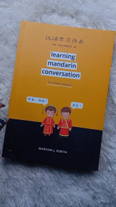 THE GUIDEBOOK OF LEARNING MANDARIN CONVERSATION FOR MODERN PEOPLE - Anak Hebat Indonesia
