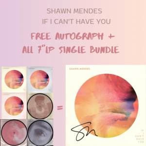 แผ่นเสียง 7 นิ้ว Shawn Mendes: If I Cant Have You (Single) (Multi Colors Vinyl) (ใหม่/ซีล) (2019)