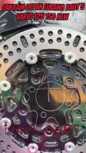 Piringan cakram depan vario 150 new vario 125 new 260mm lubang baut 5 disc vario 150 new vario 125 new disk vario 150 new vario 125 new