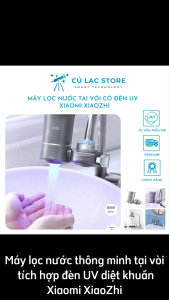 [XIAOMI XIAOZHI] Máy lọc nước tại vòi có đèn UV kháng khuẩn