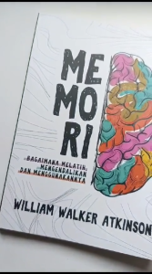 Buku Self Improvement Memori : Bagaimana melatih mengendalikan dan menggunakannya