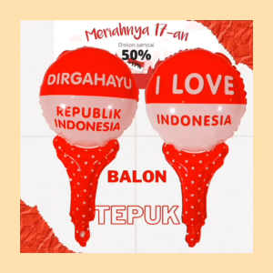 Balon Tepuk Dekorasi Foil Stick MERAH PUTIH DIRGAHAYU RI 17 AGUSTUS INDONESIA MERDEKA (1pc)