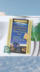Hukum Meminta-Minta & Mengemis dalam Syariat Islam: Karya Yazid bin Abdul Qadir Jawas