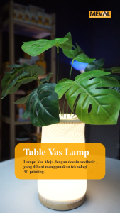 MEVAL Lampu Meja LED plus Vas Bunga Aesthetic – Teknologi Pencetakan 3D