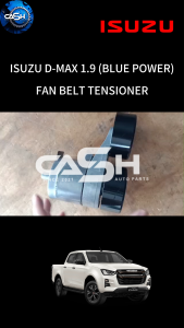 ISUZU DMAX 1.9 FAN BELT TENSIONER ISUZU D-MAX 1.9 BLUE POWER TENSIONER