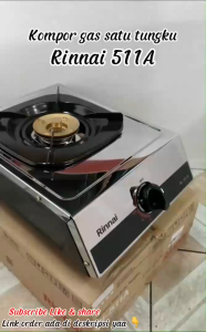 Rinnai Kompor Gas 1 Tungku Stainless Steel Teknologi Sun Burner - RI511A - FREE ONGKIR Jabodetabek