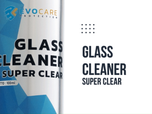 Glass Cleaner Super Clear Pembersih Jamur Kaca Mobil Anti Jamur - Evocare Protection
