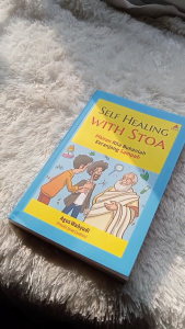 Buku Self Healing With Stoa: Pikiran Kita Bukanlah Keranjang Sampah - Agus Wahyudi - Anak Hebat Indonesia