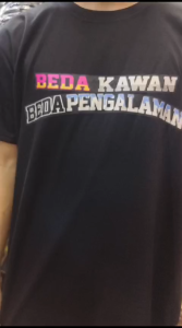KAOS TSHIRT BAJU BEDA KAWAN BEDA PENGALAMAN