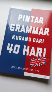 PINTAR GRAMMAR KURANG DARI 40 HARI LENGKAP & PRAKTIS