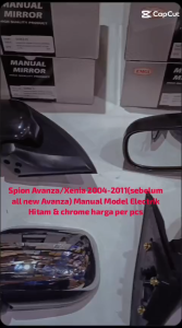 SPION AVANZA XENIA 2004-2011 MANUAL(MODEL ELECTRIK) MERK EMGI CHROME/HITAM KANAN & KIRI(HARGA SATUAN)