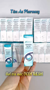 Gel Tra Mắt OCUFRESH LUBRICATING EYE GEL Carbomer 0.2% Dưỡng Ẩm Mắt Mỡ Tra Mắt Gel Bôi Trơn Mắt Giảm Khô Mắt Mỏi Mắt