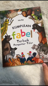 KUMPULAN FABEL TERBAIK PENGANTAR TIDUR