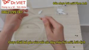 Đầu nhựa hút mũi Phan Anh hỗ trợ hút mũi hút dịch cho người bệnh