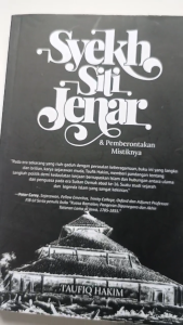 SYEKH SITI JENAR & PEMBERONTAKAN MISTIKNYA