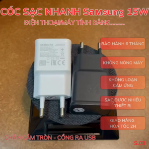 Củ sạc nhanh 15W điện thoại SAMSUNG Galaxy/Note/Tab/Z Fold/Z Flip/A/S/J - cổng USB chân tròn - S03 - 2 màu Đen/Trắng - Bảo hành 6 tháng