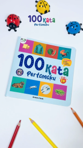 100 Kata Pertamaku Karya Ibrahim Fatah Buku Anak Penerbit Pustaka Quran Sunnah PQS