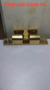 Chốt Giữ Cánh Tủ Cố Định Cánh Cửa Sang Trọng Thẩm Mỹ Nhiều Kích Cỡ Lựa Chọn