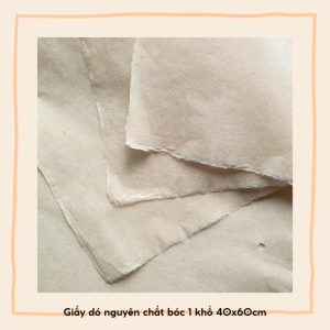 Giấy dó nguyên chất nhiều lựa chọn độ dày - Giấy dó thủ công truyền thống Việt Nam