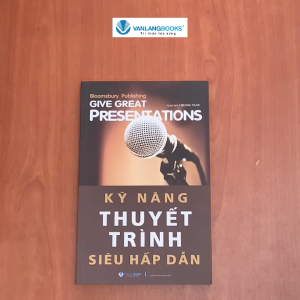 Sách - Kỹ Năng Thuyết Trình Siêu Hấp Dẫn-Vanlangbooks