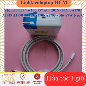 Sạc Laptop P.ro 13" 15" năm 2016 - 2021  A1707 A1919 A1990 A1719 A1706 A1708 - Sạc 87W type C