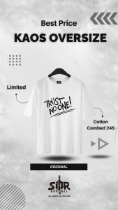 SMR APPAREL - Kaos Oversize Trust no one Cotton Combed 24s Pria & Wanita