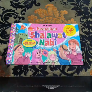 KEAJAIBAN SHALAWAT NABI UNTUK ANAK MUSLIM BERGAMBAR FULL COLOUR