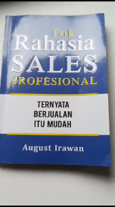 TRIK RAHASIA SALES PROFESIONAL: Ternyata Berjualan Itu Mudah