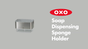 OXO GoodGrips® Soap Dispensing and Sponge Holder